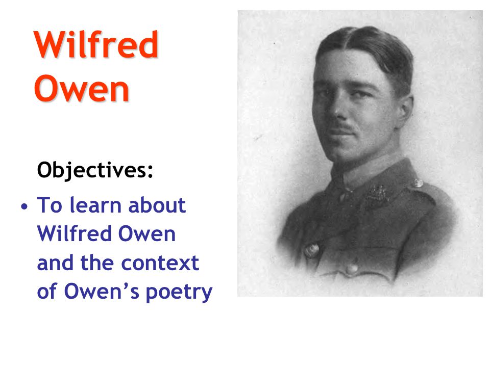 Futility of War Illustrated in Wilfred Owen’s Poems Essay Sample